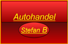Autohandel Stefan B